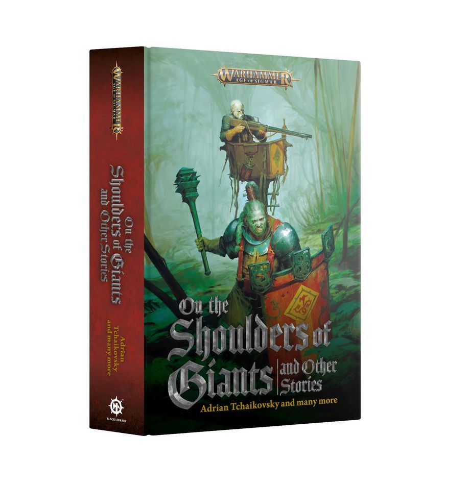 ON THE SHOULDERS OF GIANTS - BLACK LIBRARY WARHAMMER 40K - HARDBACK *IN STOCK*