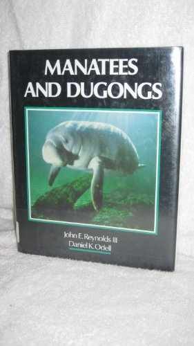 Manatees and dugongs - Hardcover, by Reynolds John E. III; Odell - Very Good b