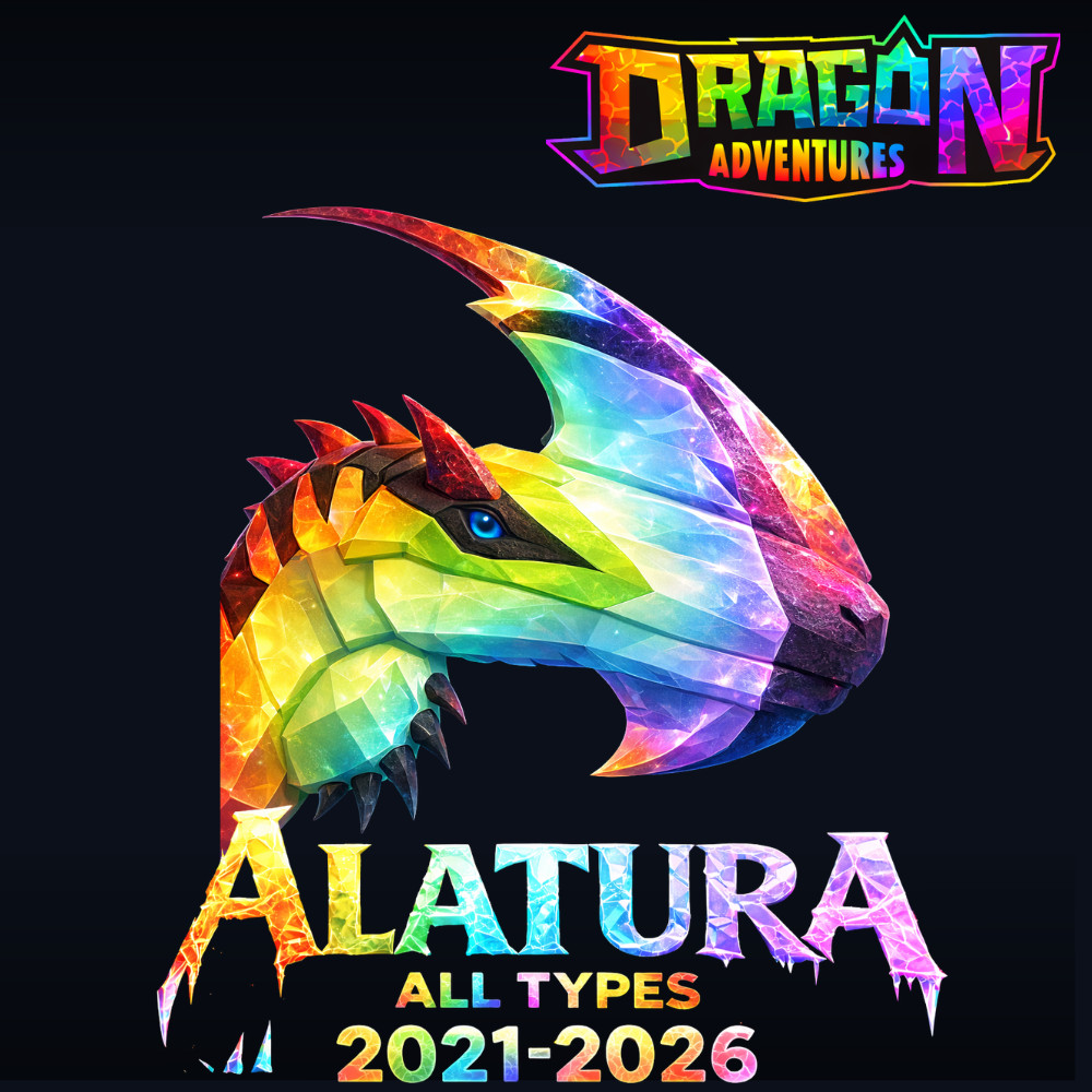 Alatura 2021 - 2026 | ALL TYPES | Dragon Adventures | DA | CHEAP | LIMITED OFFER