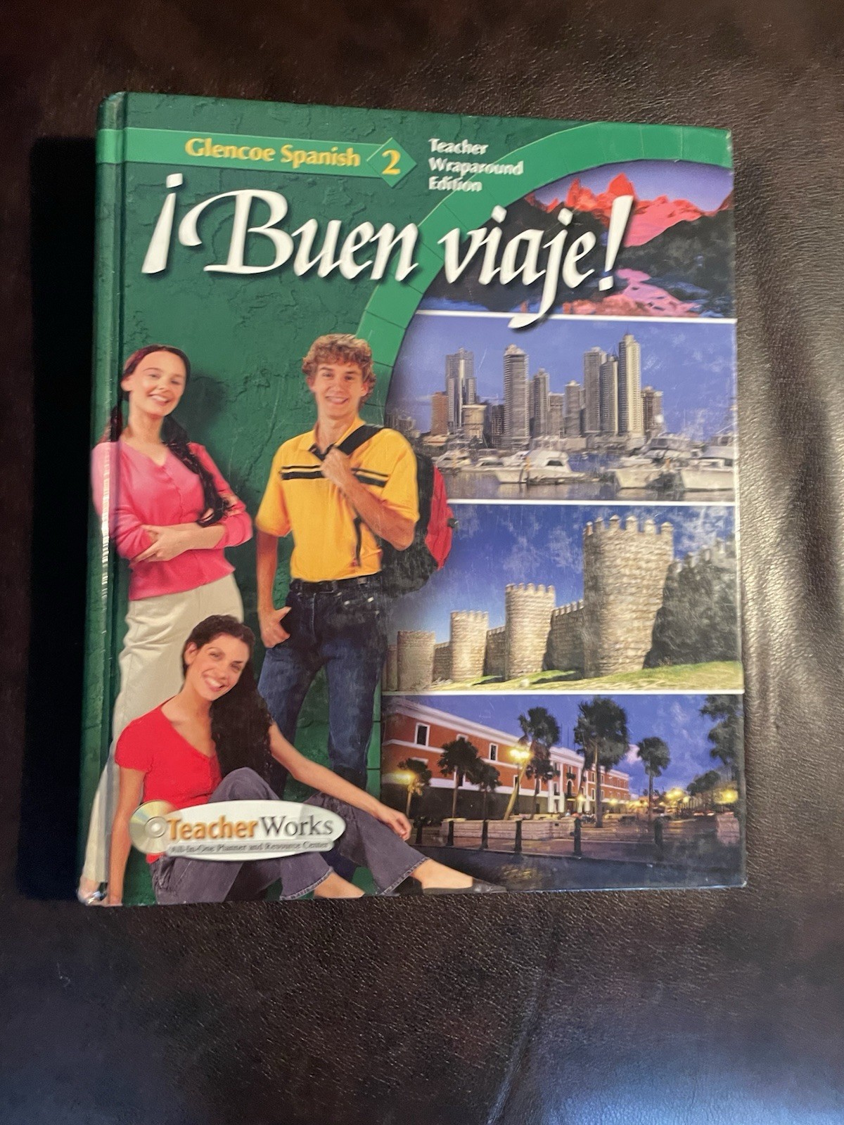 EUC Buen Viaje Glencoe Spanish 2 Teacher Wraparound Edition
