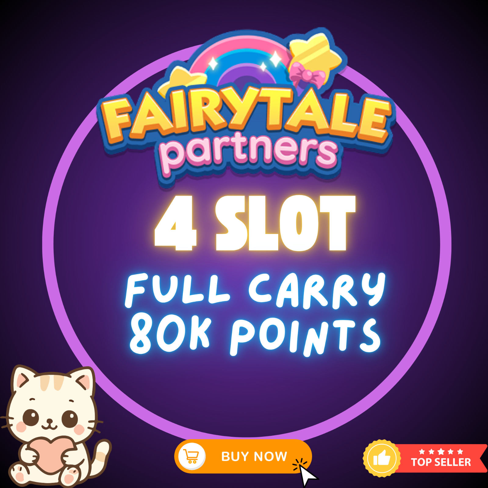FAIRYTALE PARTNERS | FULL CARRY 80K POINTS | MONO_GO⭐ | Hot Selling