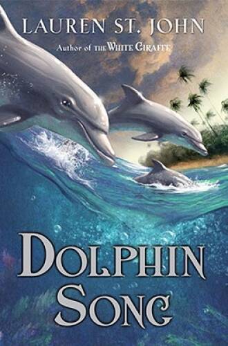 Dolphin Song - Hardcover By St John, Lauren - GOOD