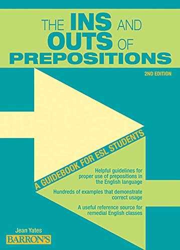 Ins and Outs of Prepositions: A - Paperback, by Yates Ph.D. Jean - Very Good o