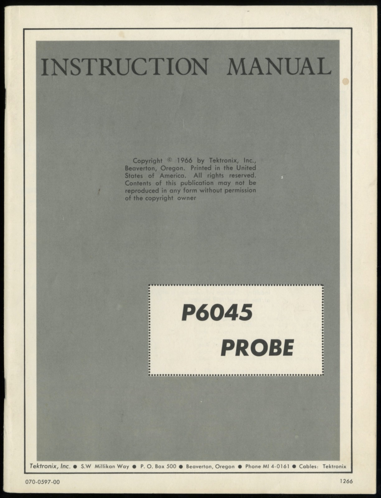 TEKTRONIX P6045 PROBE INSTRUCTION MANUAL 070-0597-00