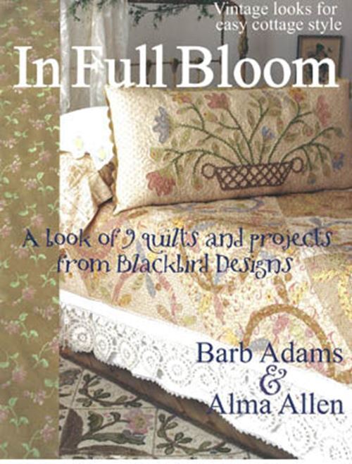 In Full Bloom (Quilt) by Blackbird quilt pattern