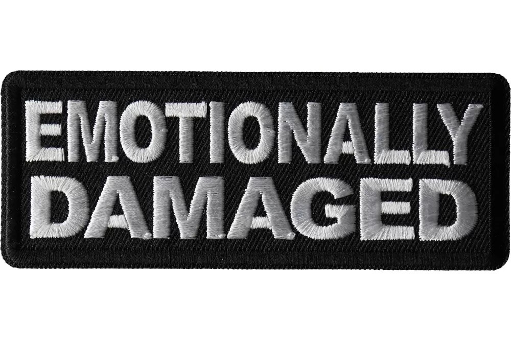 EMOTIONALLY DAMAGED EMBROIDERED IRON ON PATCH **FREE SHIPPING**