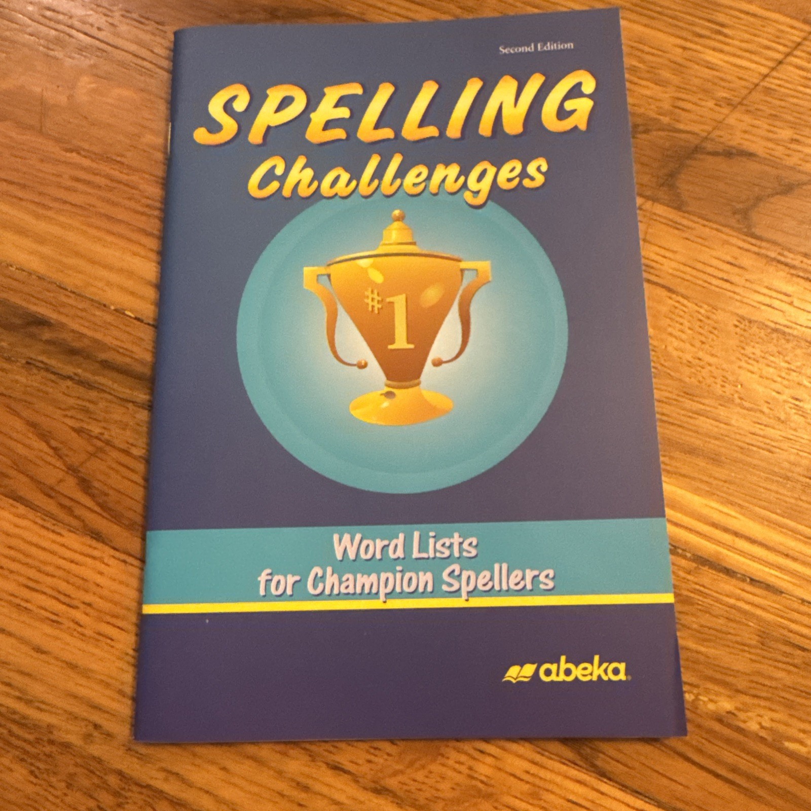 Abeka Spelling Challenges: Word Lists for Champion Spellers