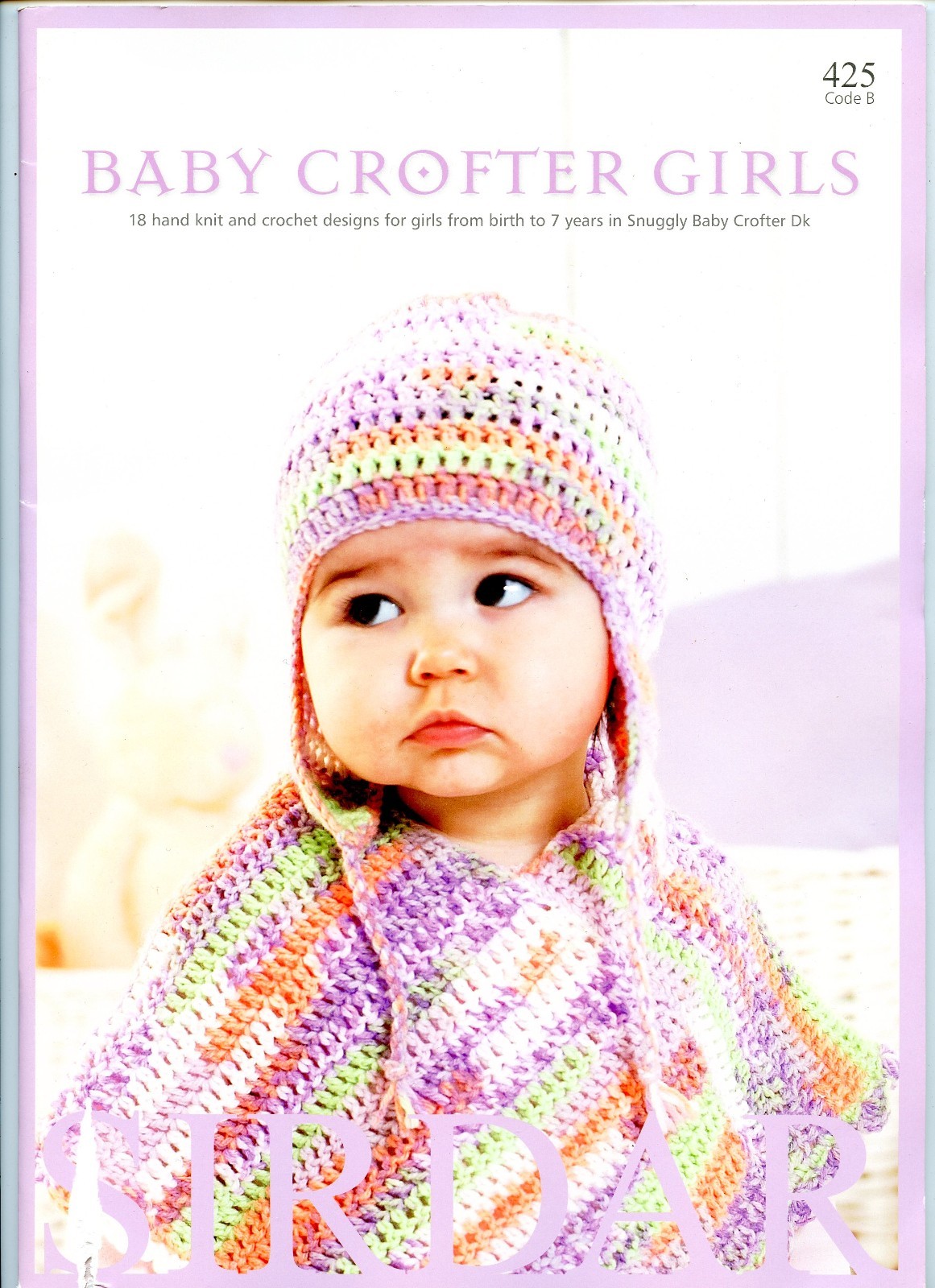 Baby Crofter Girls - Sirdar Knitting & Crochet Pattern Book 425 18 Designs NB-7y