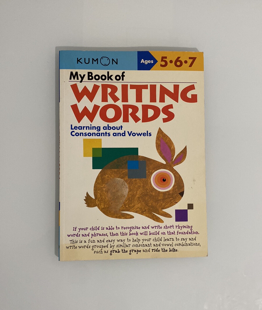 Kumon - My Book of Writing Words Learning about  Consonants and Vowels Workbook