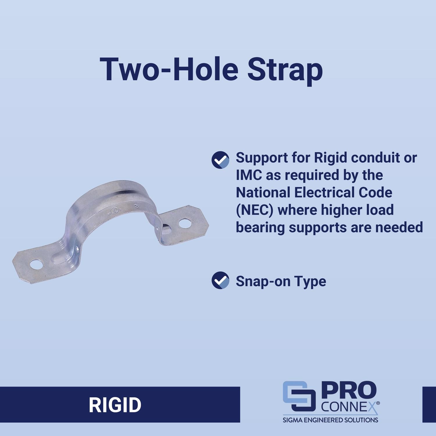 Sigma Electric 49834 Zinc Plated Steel 2-Hole IMC/Rigid Conduit Strap 1-1/2 in.