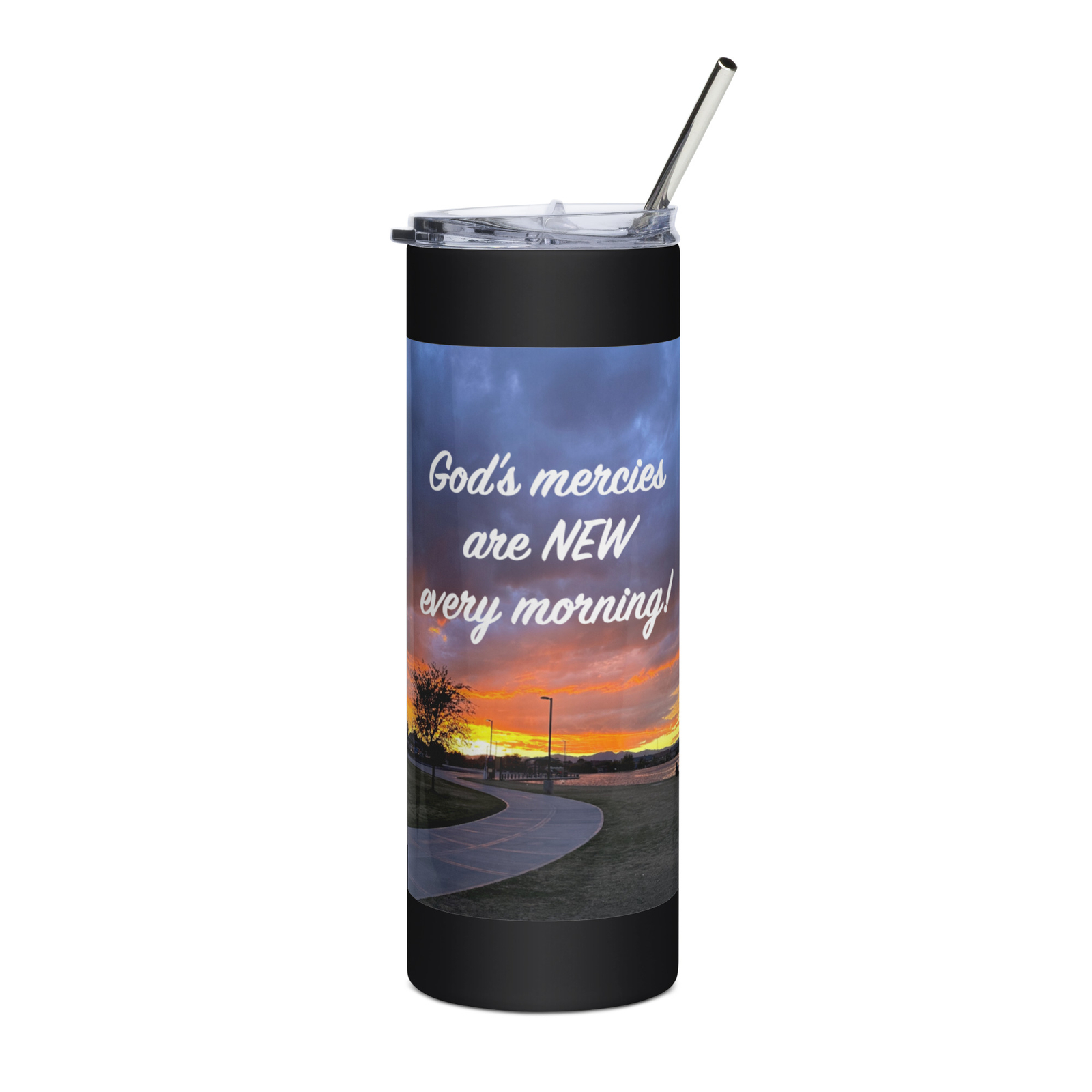 God’s mercies are NEW every morning! Christian stainless steel tumbler God Jesus