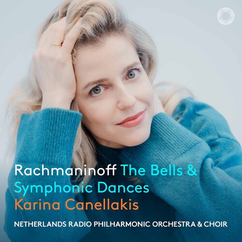 Karina Canellakis - Rachmaninoff: The Bells & Symphonic Dances [New CD]