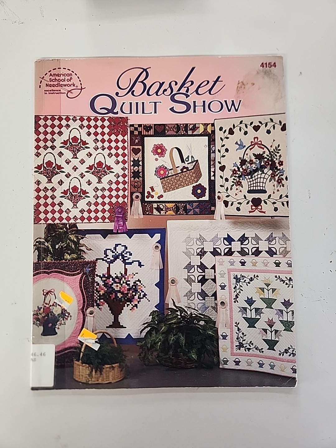AMERICAN SCHOOL OF NEEDLEWORK BASKET QUILT SHOW 7 DESIGNS