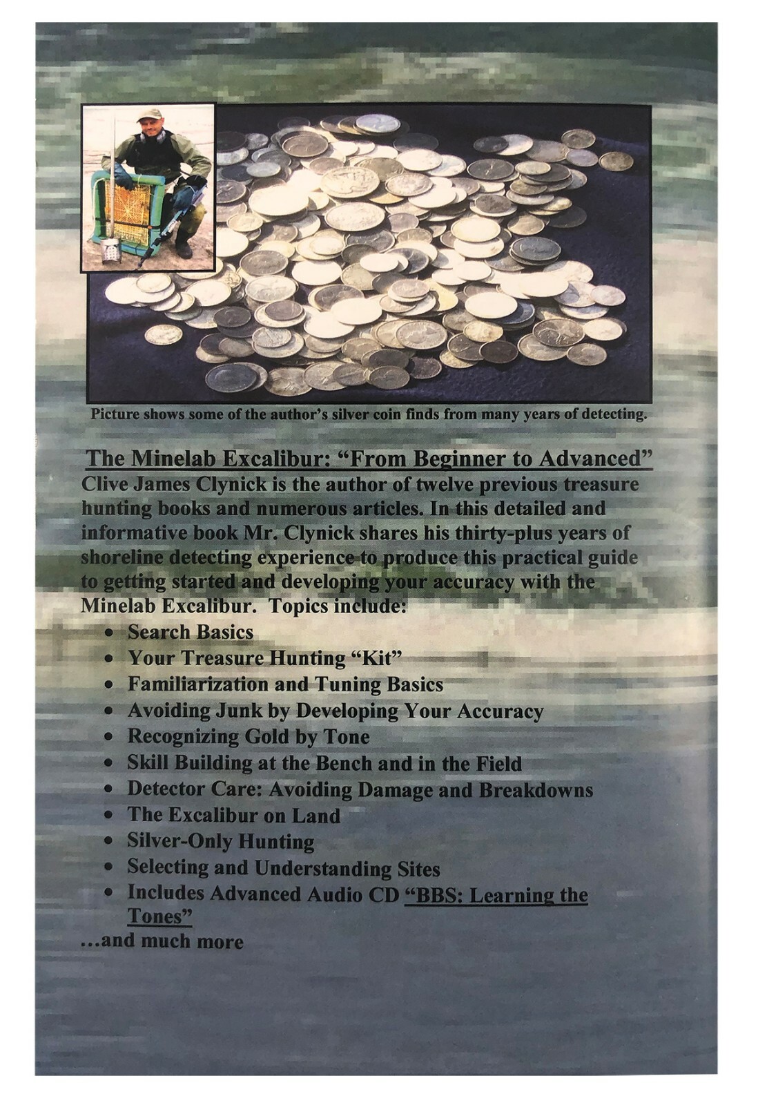 The Minelab Excalibur: From Beginner to Advanced (Includes the Audio CD: “Learni
