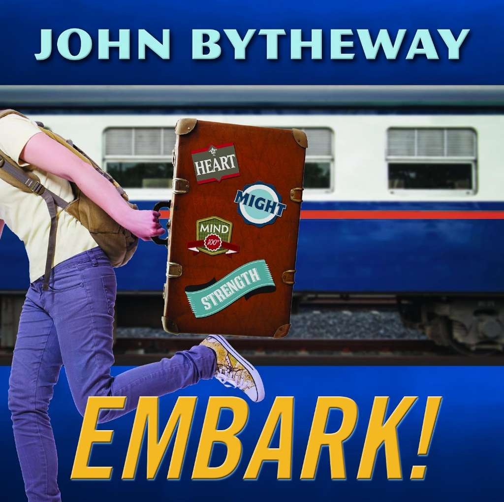 Embark! 2015 Youth Theme, John Bytheway, New Book