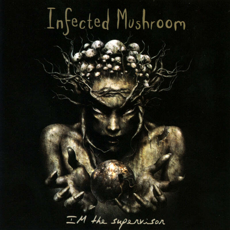 Infected Mushroom - Im The Supervisor (CD)