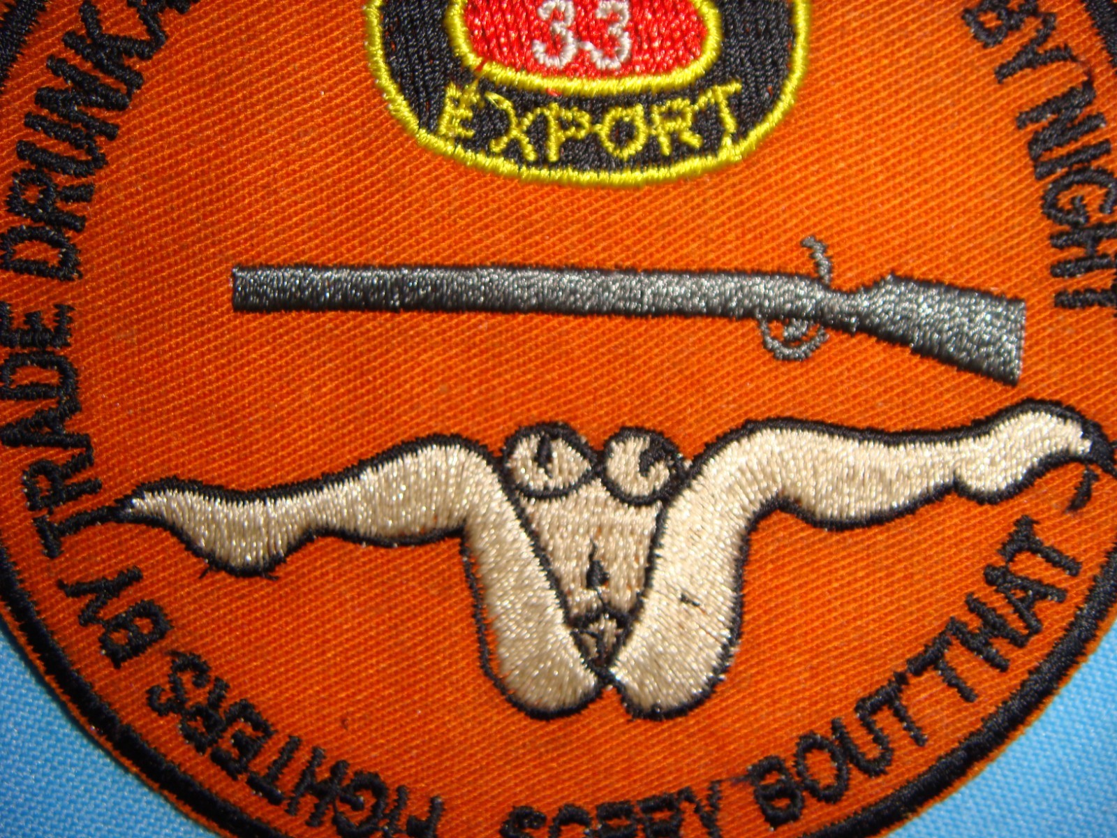 PATCH BIERE 33 EXPORT - " SORRY BOUT THAT "