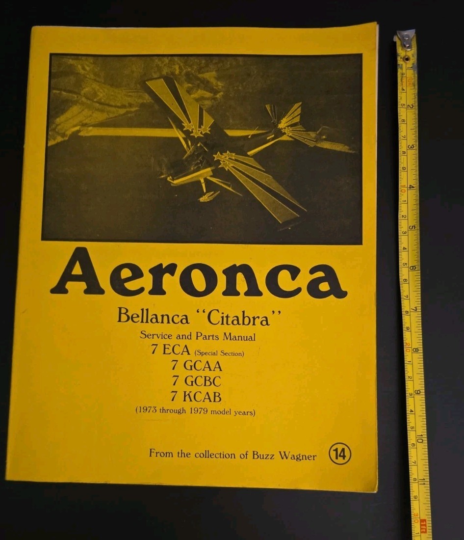 Aeronca Bellanca Citabra Vintage Service Parts Manual Buzz Wagner Collection