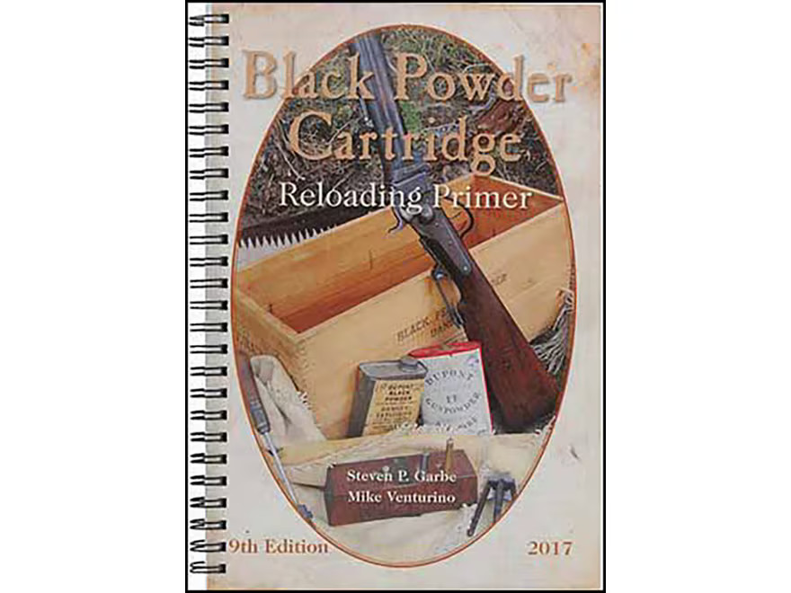 Black Powder Cartridge Reloading Primer 9th Edition by Steve Garbe
