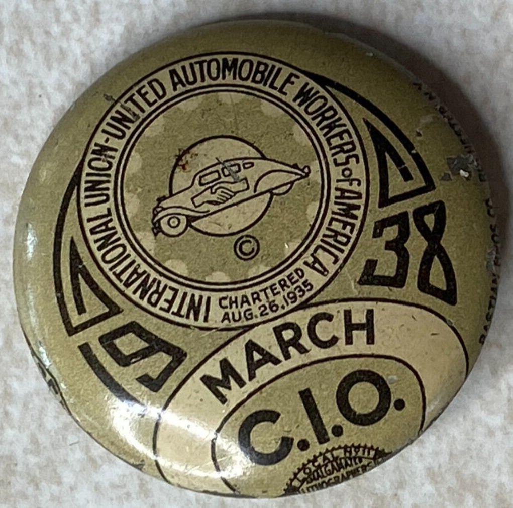 1938 Union UAW CIO Vintage Pinback Button ADV474