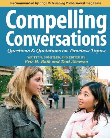 Compelling Conversations: Questions - Paperback, by Eric H. Roth; - Very Good o