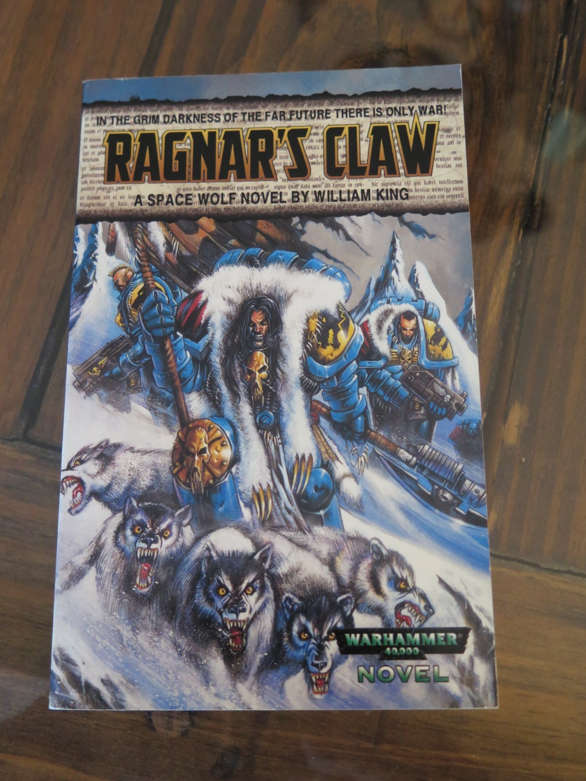 WARHAMMER 40K 40,000 RAGNAR'S CLAW SPACE WOLVES NOVEL WILLIAM KING SC PB