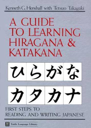 Guide to Learning Hiragana & Katakana (Tuttle Language Library) - GOOD