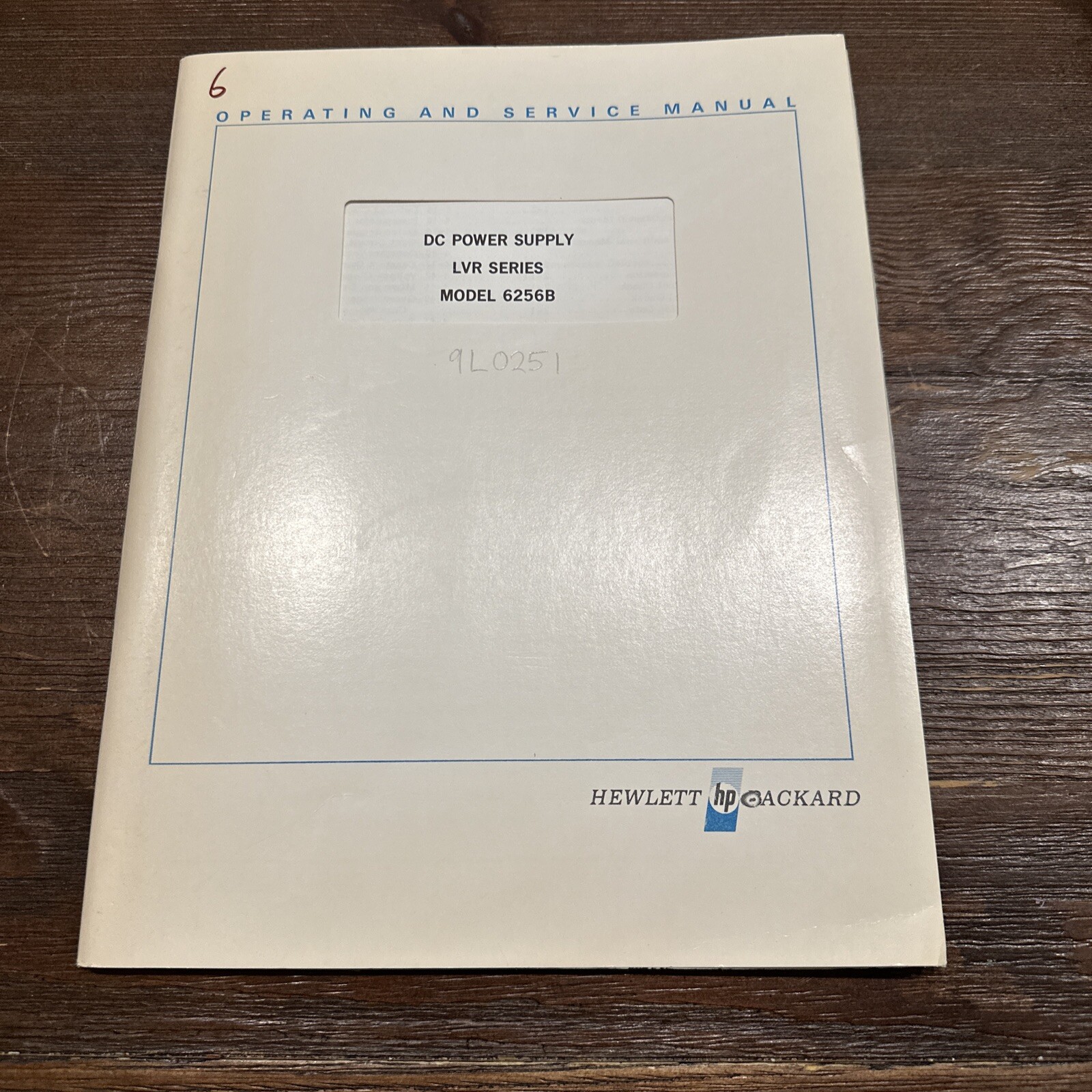 HP 6256A LVR Series DC Power Supply Operating & Service Manual 06256-90003