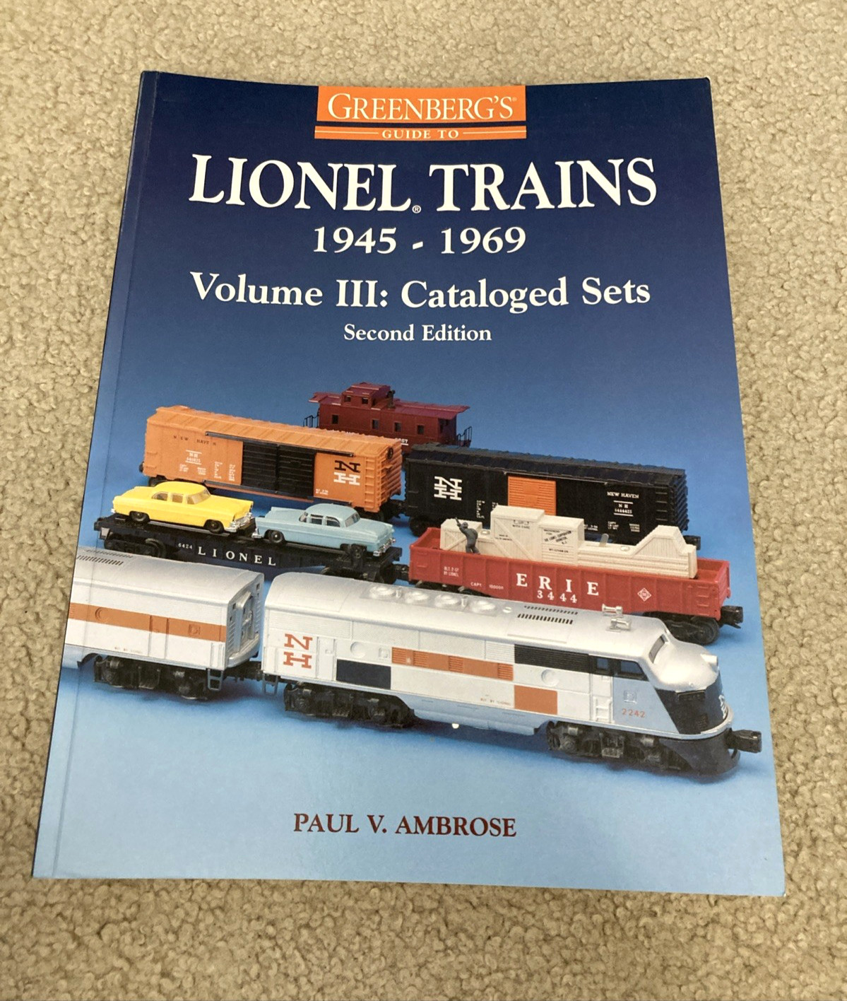 Greenberg's Guide to Lionel Trains 1945-1969:Vol. III, Cataloged Sets, Softcover