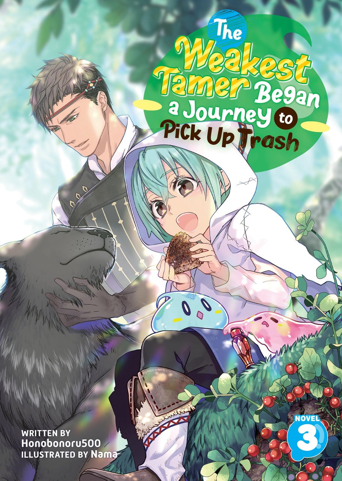 The Weakest Tamer Began a Journey to Pick Up Trash (Light Novel) Vol. 3, Honobon
