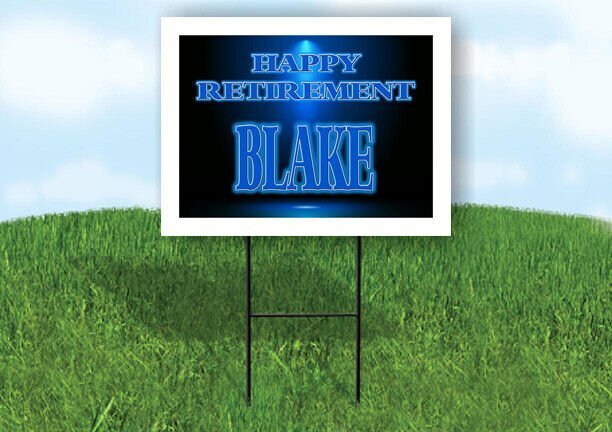 BLAKE RETIREMENT BLUE 18 in x 24 in Yard Sign Road Sign with Stand
