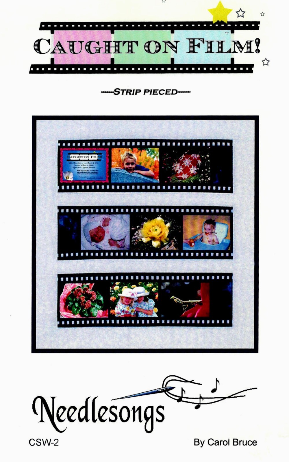 Caught on Film Quilt Pattern by Needlesongs CSW2