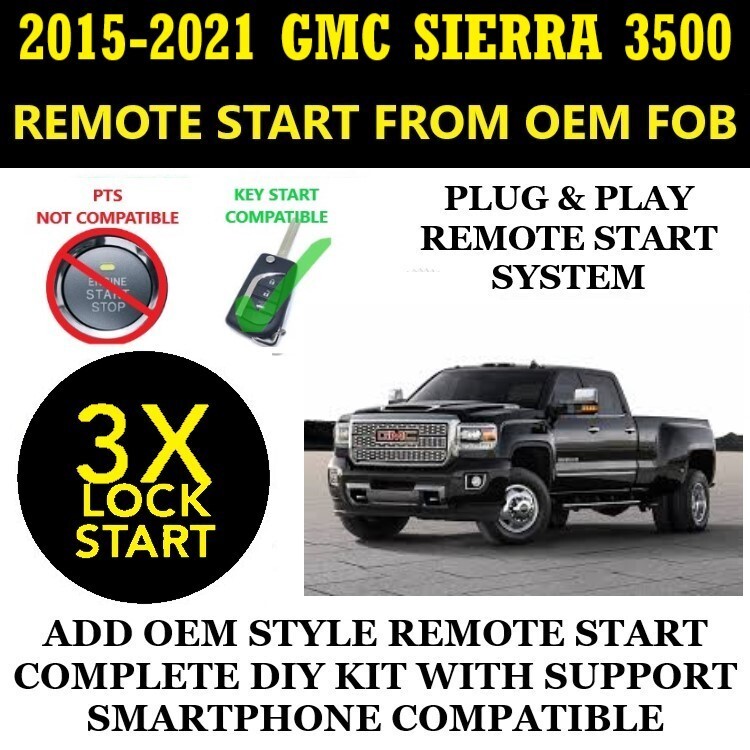 Remote Start Kit 2020 GMC SIERRA 3500 Plug and Play 3X Lock
