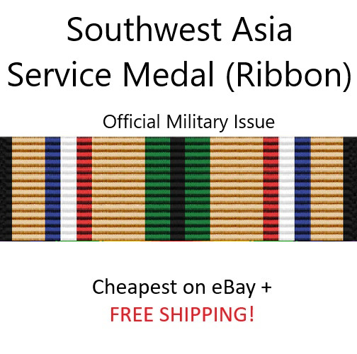 Southwest Asia Service Medal (Ribbon) - OFFICIAL ISSUE