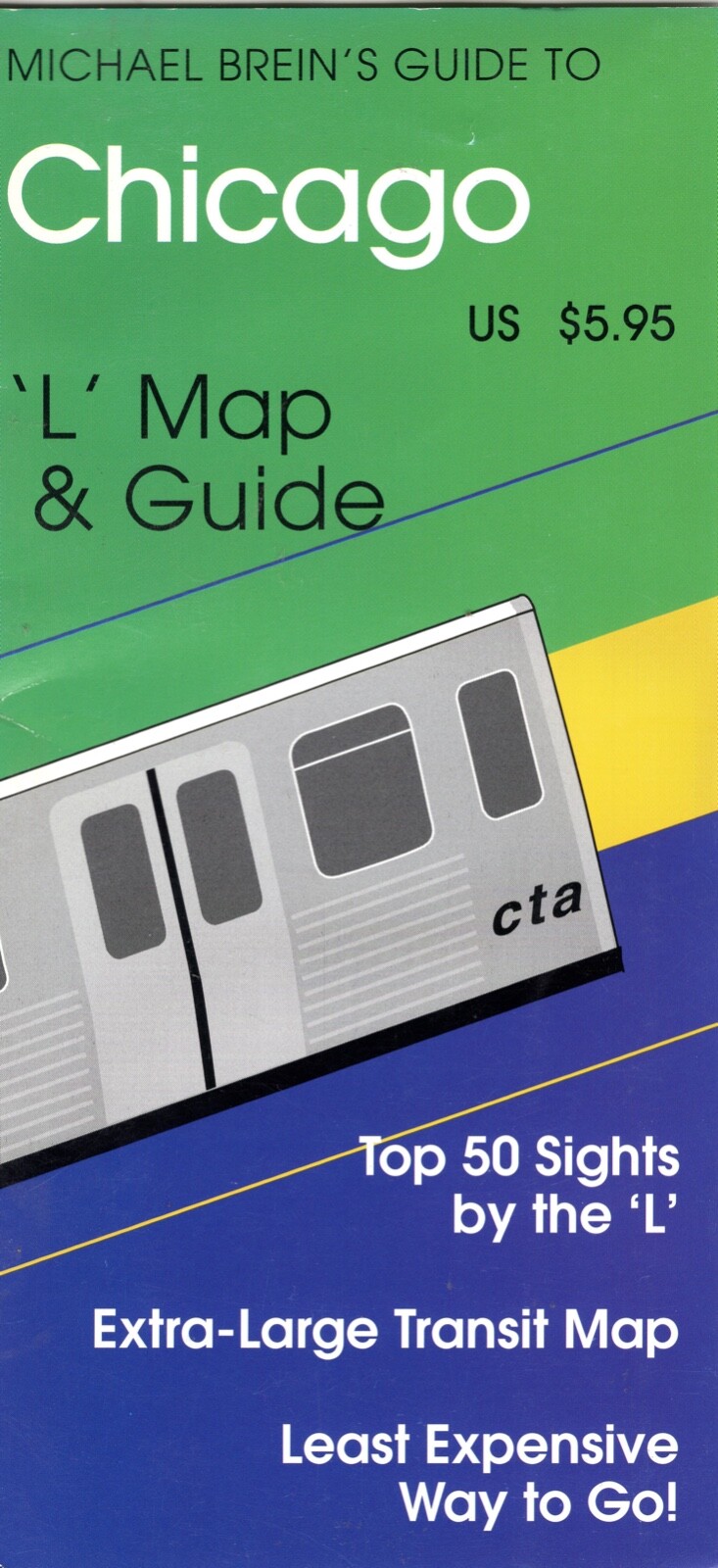 Chicago 'L' Map & Guideby Michael Brein (2002) (BRAND NEW)