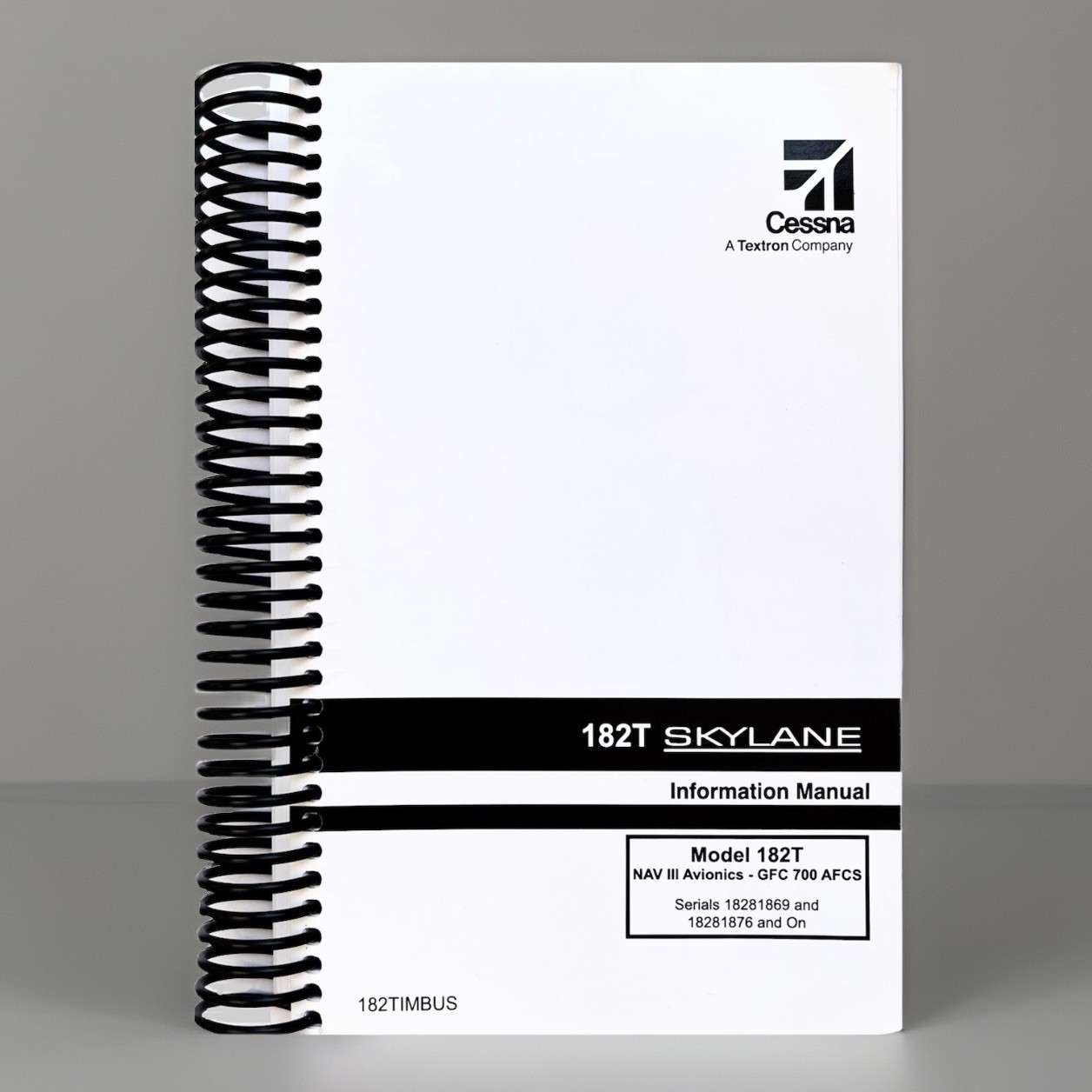 Cessna 182T Skylane NAVIII Avionics GFC 700 AFCS Info Manual 182TPHBUS Rev. 01