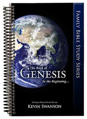 The Book of Genesis: In the Beginning.. (Family Bible Study Series)