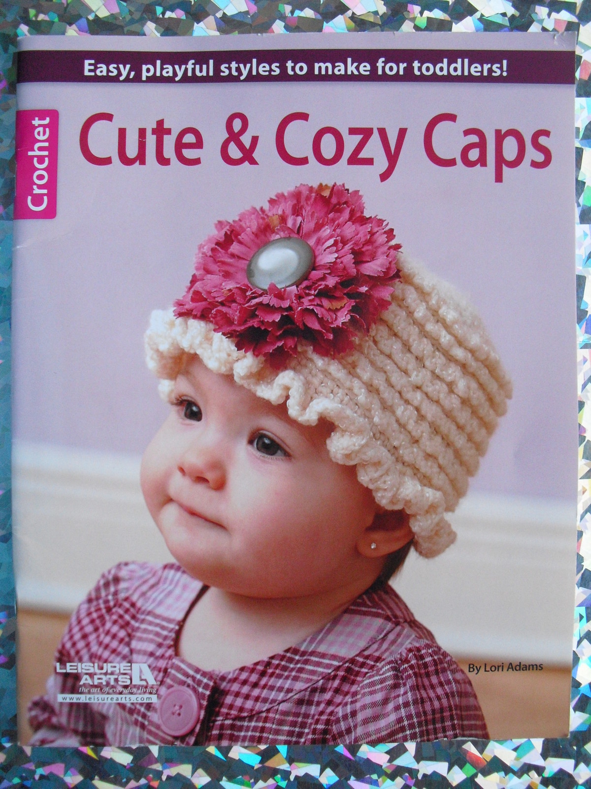 CUTE & COZY CAPS TO CROCHET From LEISURE ARTS