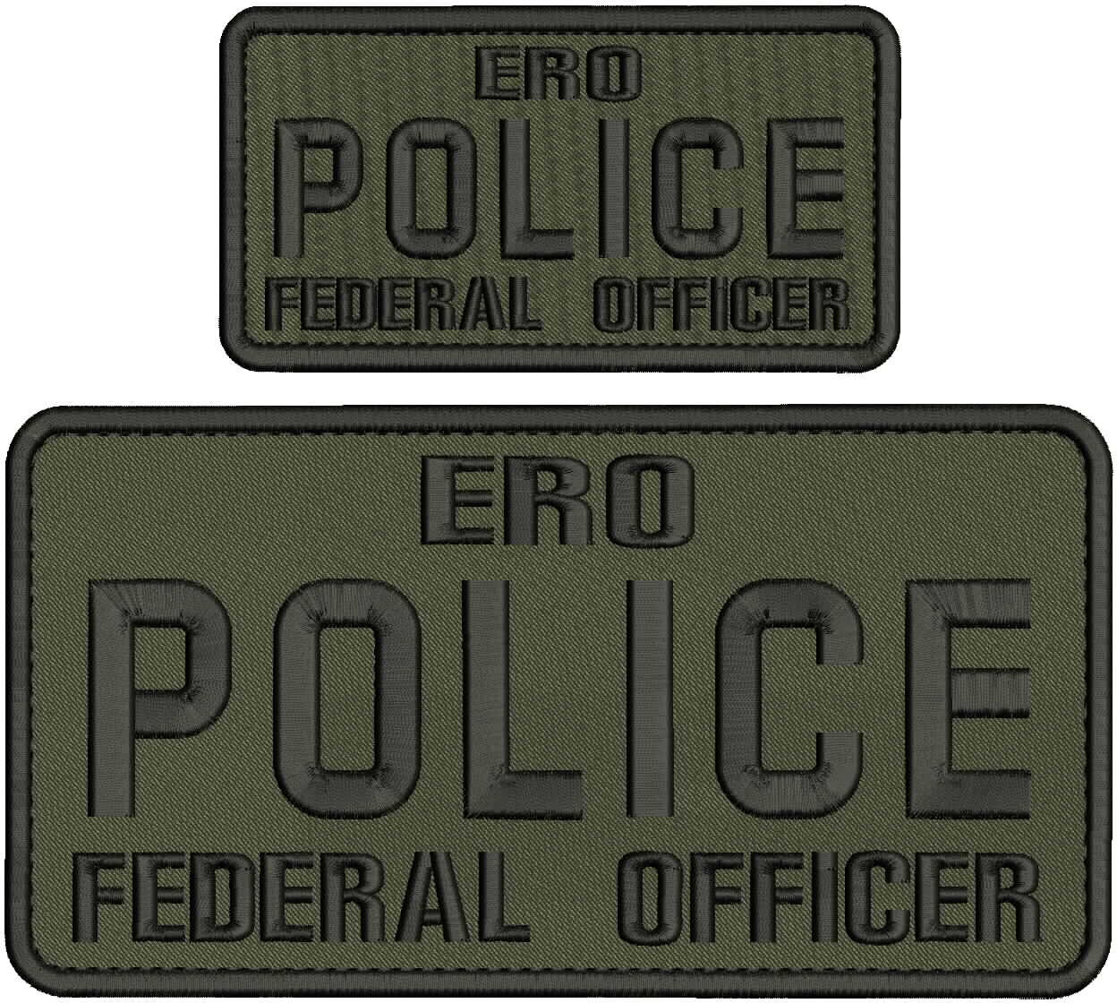 ERO POLICE FEDERAL OFFICER EMBROIDERY 5X10&3X6 HOOK ON BACK ranger green on blk
