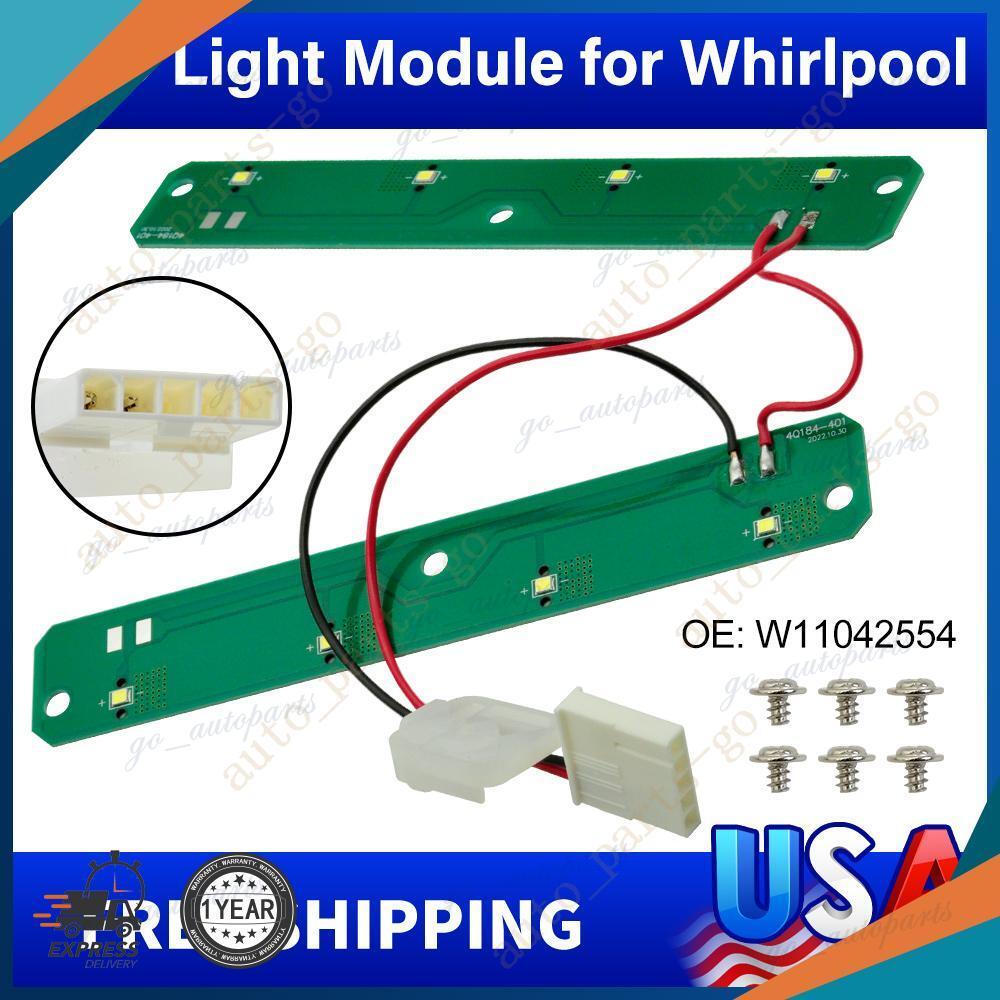 LED Light Module Maytag W11042554 W11527432 W11101384 W11333374 For Whirlpool US