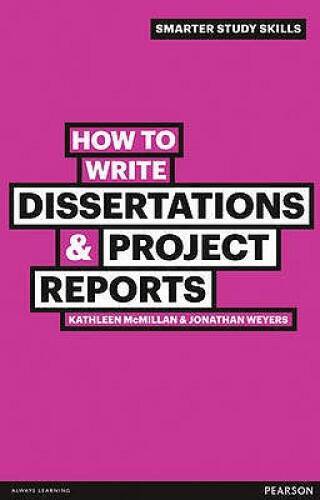 How to Write Dissertations  Project Reports (Smarter Study Skills) - GOOD