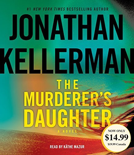 The Murderer's Daughter: A Novel Audio CD – Abridged, September 6, 2016