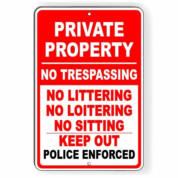 Private Property No Trespassing Loitering Police Will Be Called Sign METAL SPP11