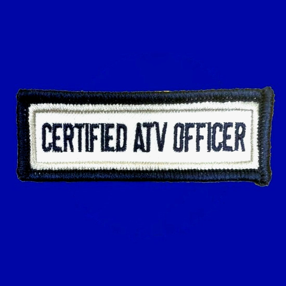 CERTIFIED ATV OFFICER PATCH:  3" Rectangle Embroidered Patch, Item #2016