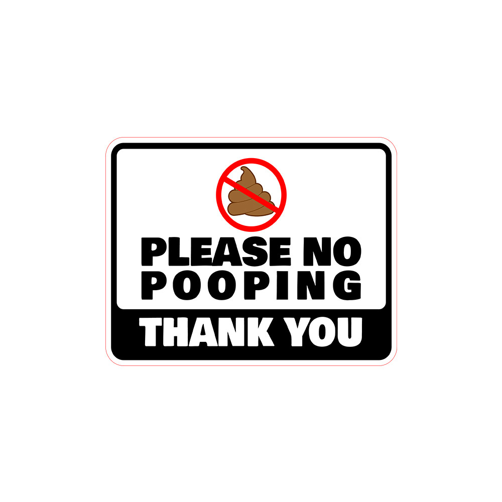 Classic Framed Plus Please No Pooping Thank You Wall or Door Sign