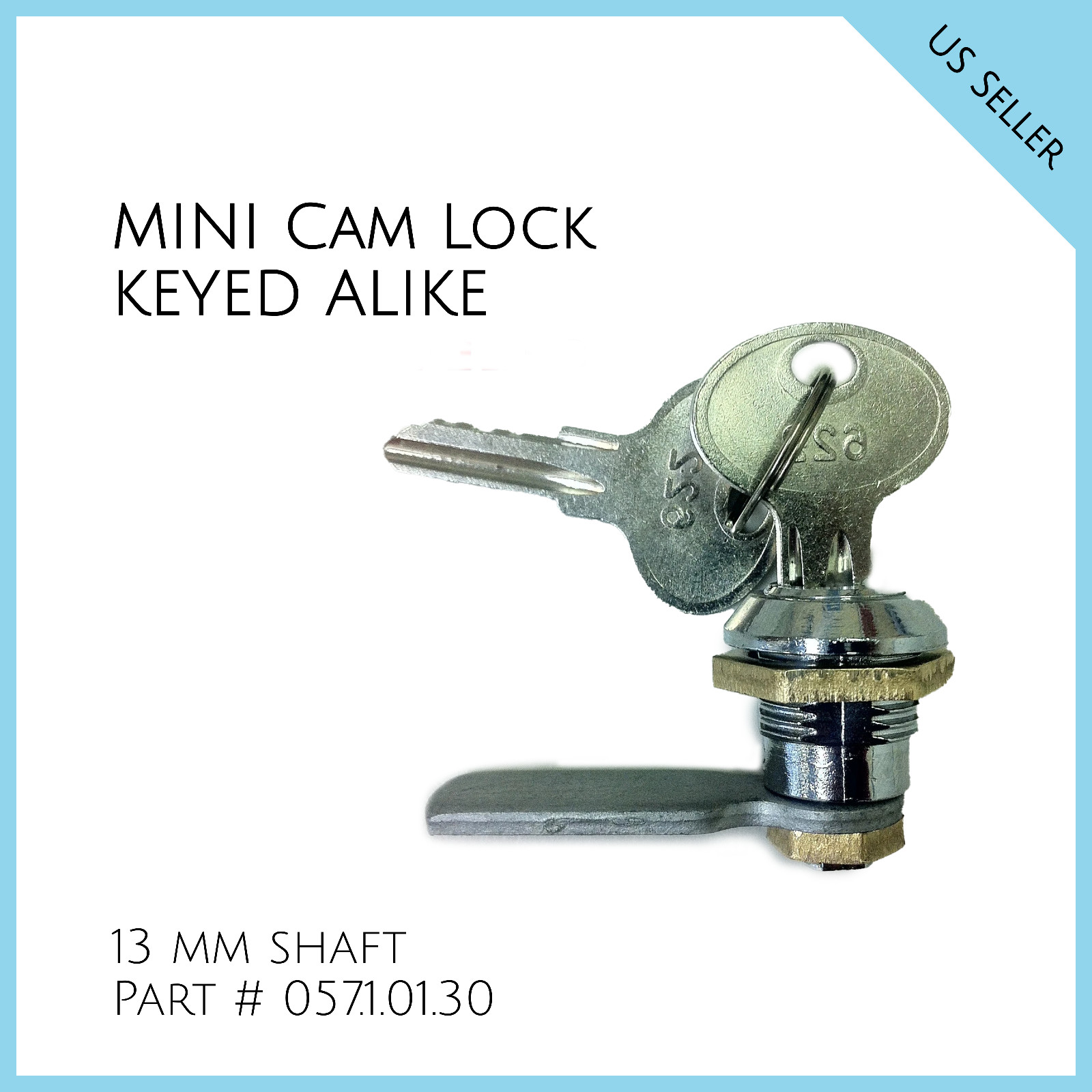 MINI CAM LOCK KEYED ALIKE. 13 mm shaft. FREE SHIPPING. Part # 057.1.01.30