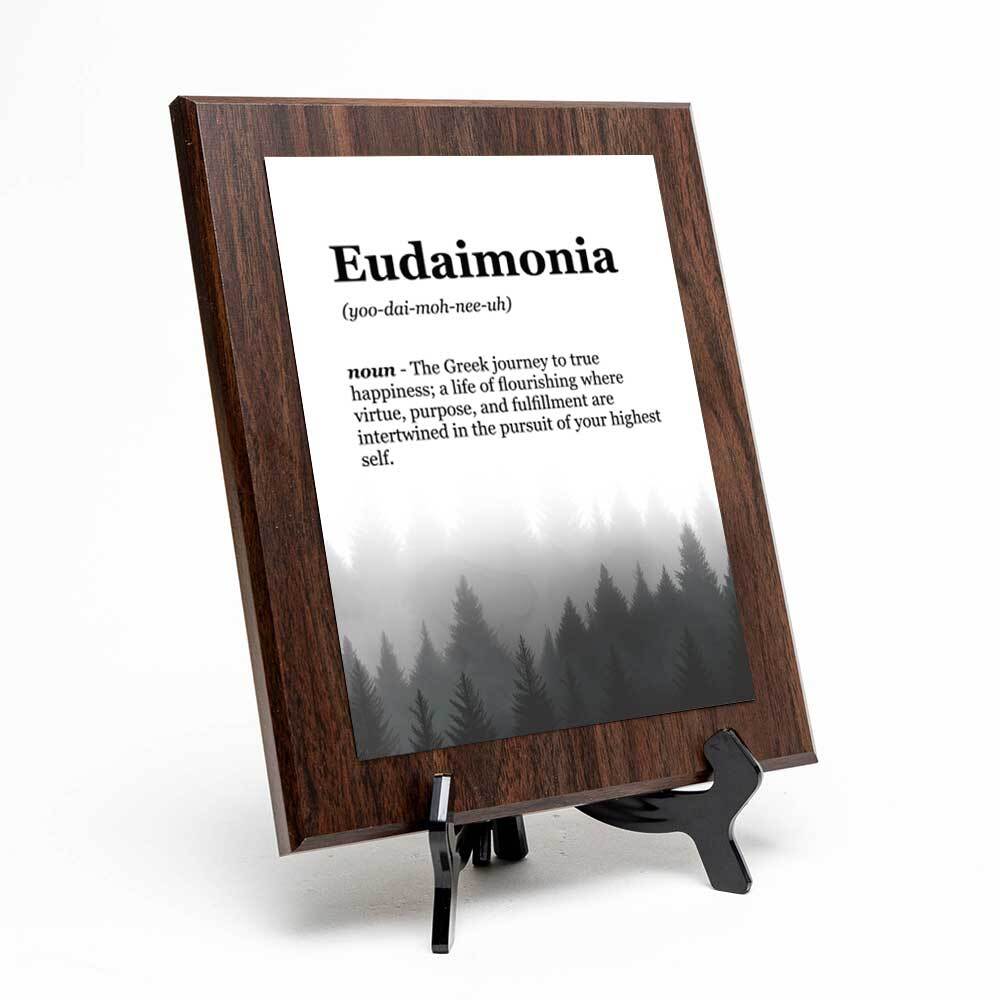 Eudaimonia Definition Decorative Wall Plaque With Easel Acrylic Stand