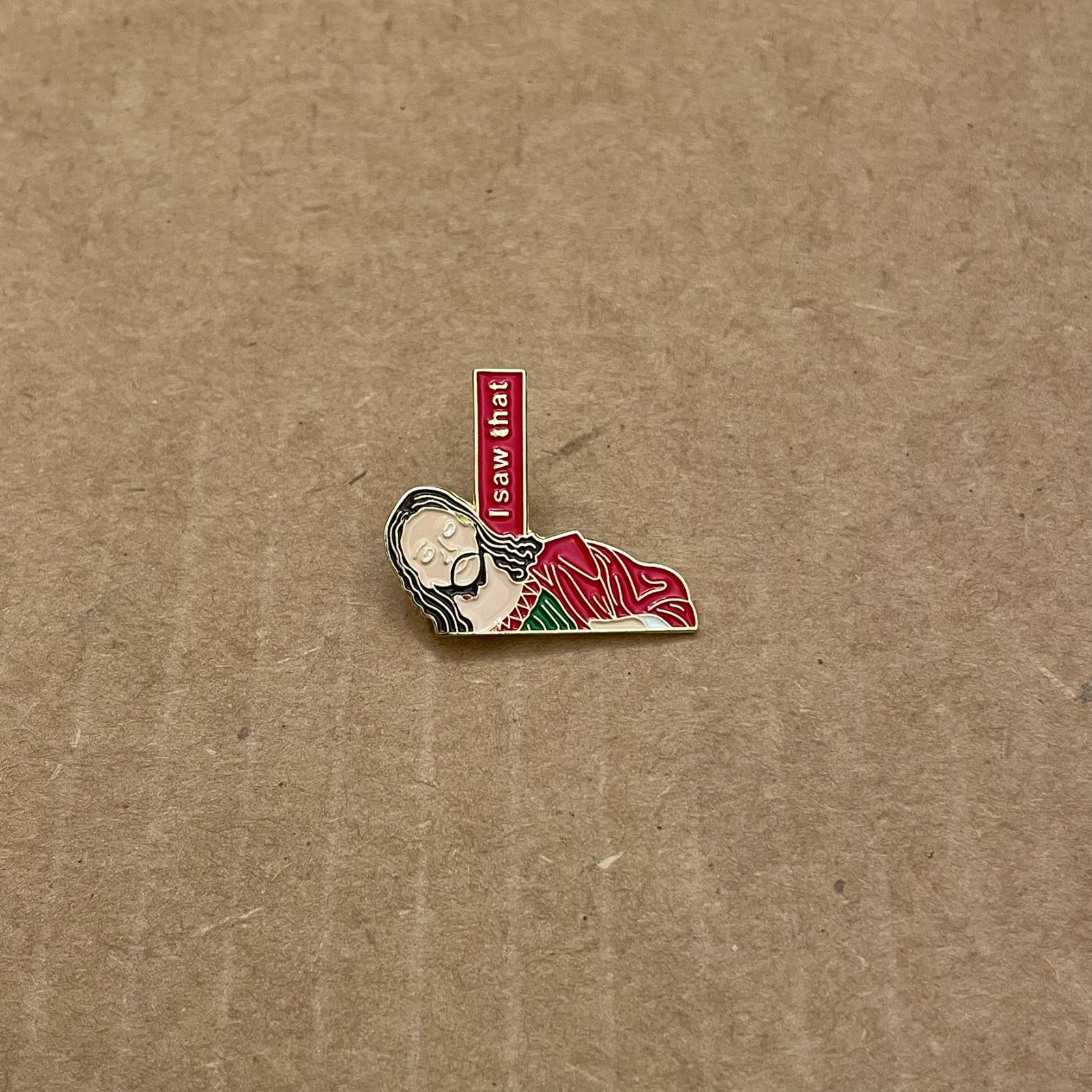 Pin - Jesus - "I Saw That"