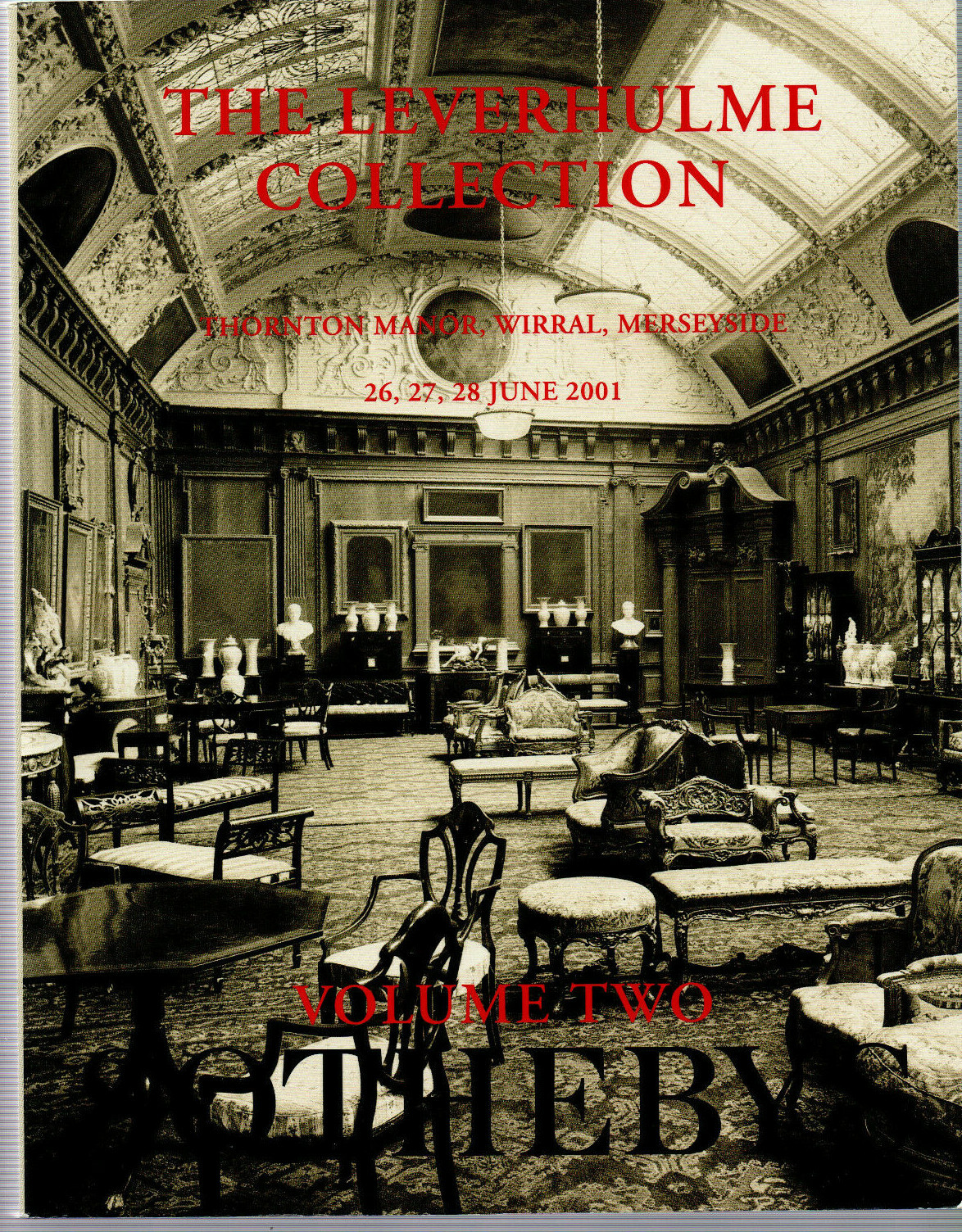LEVERHULME Collection  SOTHEBY'S 2001 England Art Books China Silver Furniture