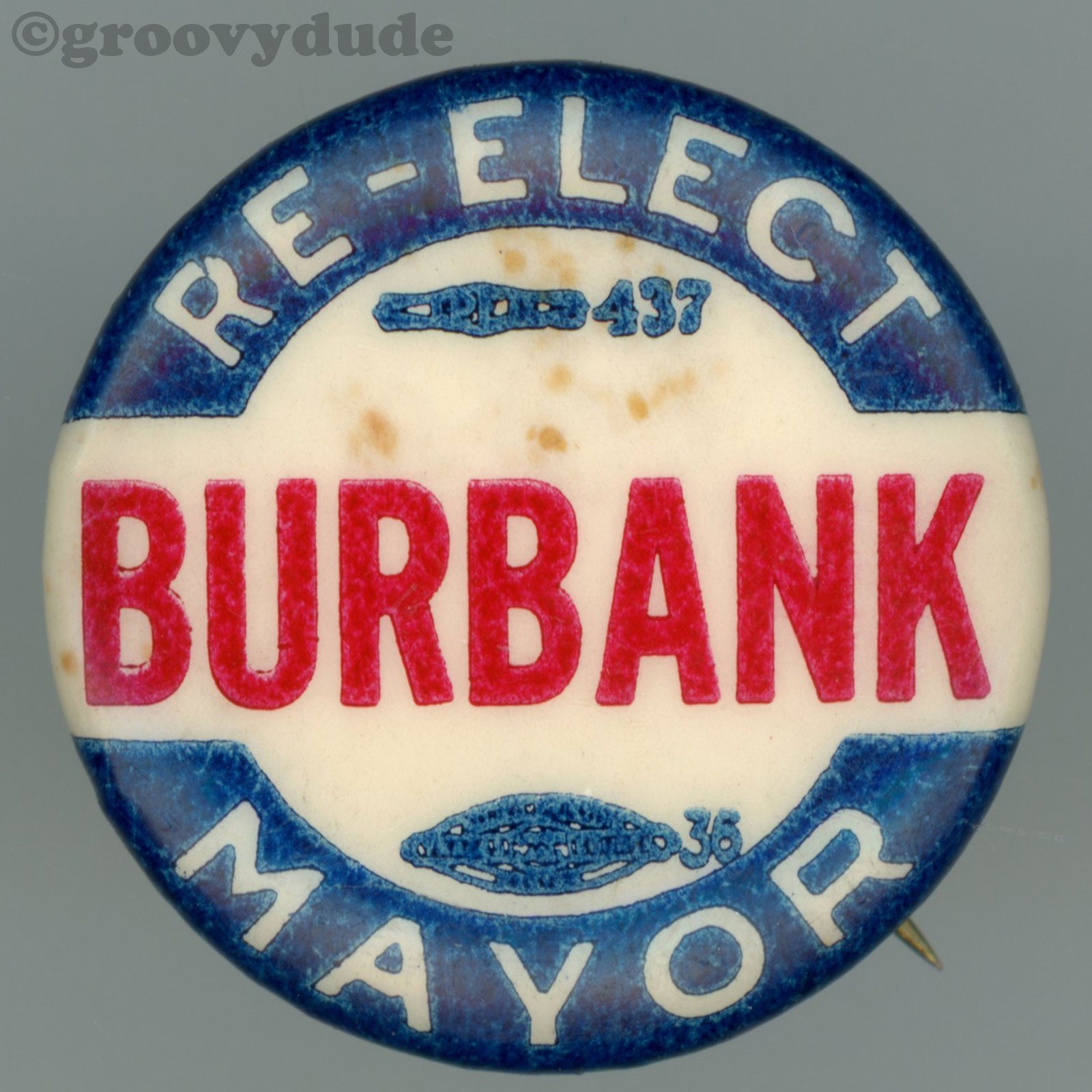 1915 John S. Burbank Mayor Brockton MA Re-Elect 7/8" Campaign Pinback Button